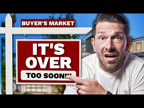 The Buyer's Market Is OVER - Buy NOW or WAIT?